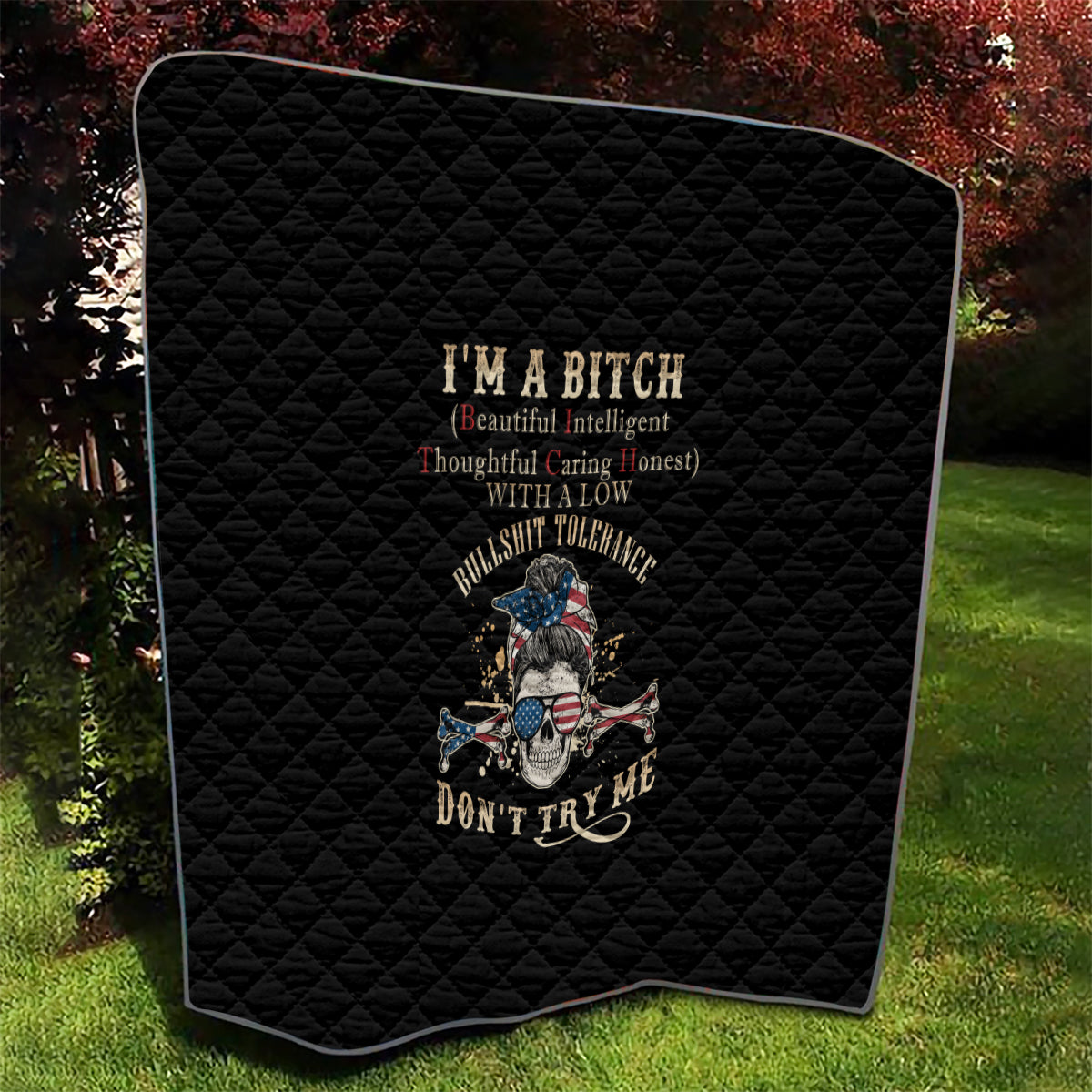 I'm A B Don't Try Me Quilt - Wonder Print Shop