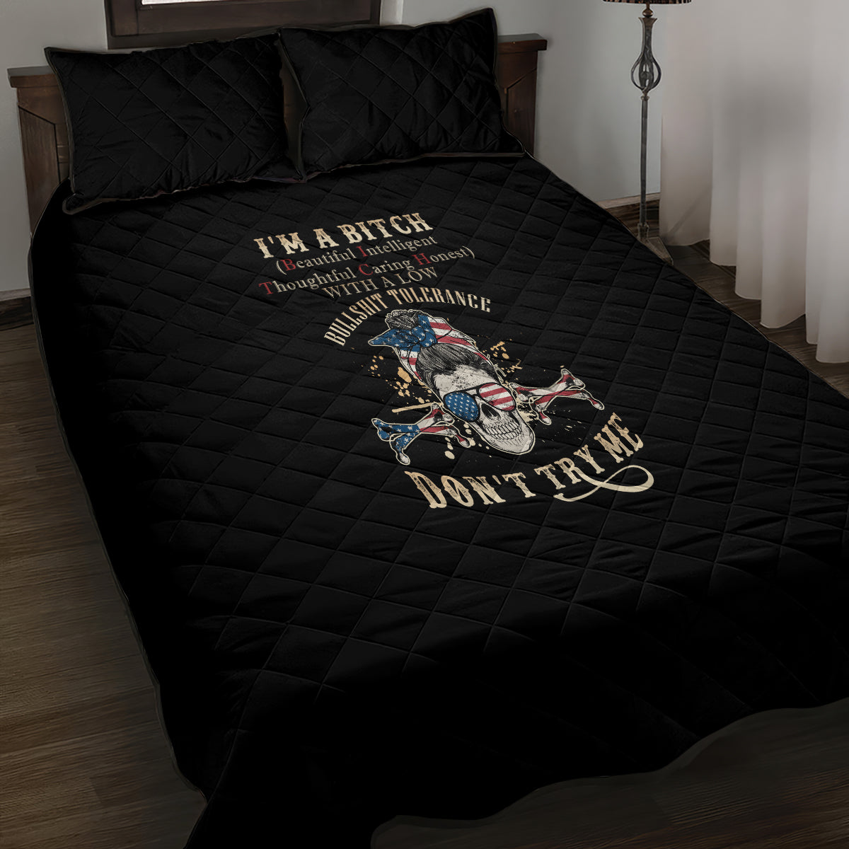 I'm A B Don't Try Me Quilt Bed Set - Wonder Print Shop