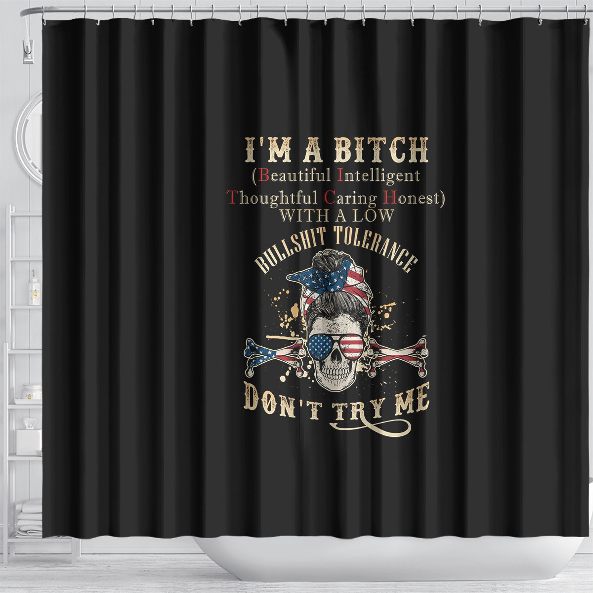 im-a-b-dont-try-me-shower-curtain