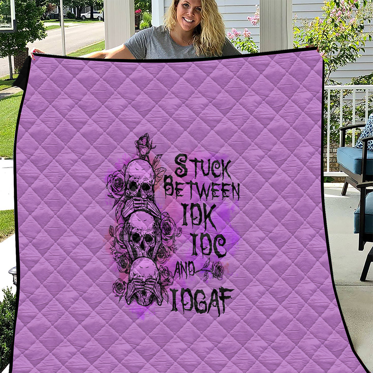 Stuck Between Idk Idc And Idgaf Quilt - Wonder Print Shop