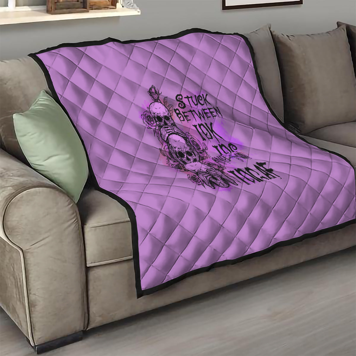 Stuck Between Idk Idc And Idgaf Quilt - Wonder Print Shop