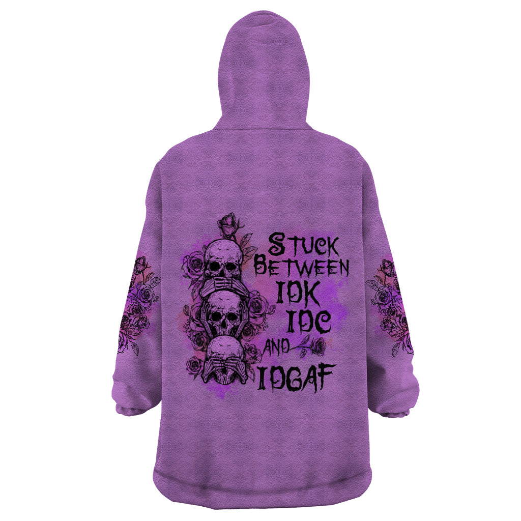 Stuck Between Idk Idc And Idgaf Wearable Blanket Hoodie - Wonder Print Shop