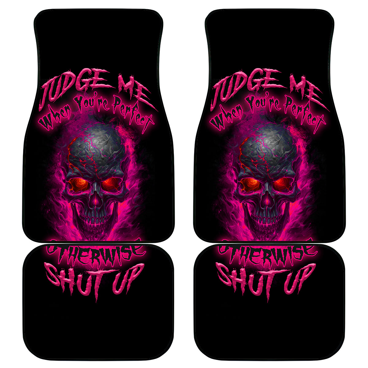 Judge Me When Yours Perfect Otherwise Shut Up Car Mats - Wonder Print Shop