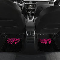 Judge Me When Yours Perfect Otherwise Shut Up Car Mats - Wonder Print Shop