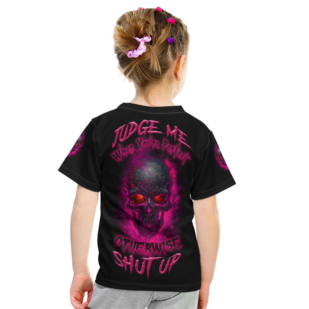 Judge Me When Yours Perfect Otherwise Shut Up Kid T Shirt - Wonder Print Shop