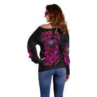 Judge Me When Yours Perfect Otherwise Shut Up Off Shoulder Sweater - Wonder Print Shop