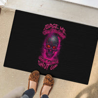 Judge Me When Yours Perfect Otherwise Shut Up Rubber Doormat - Wonder Print Shop