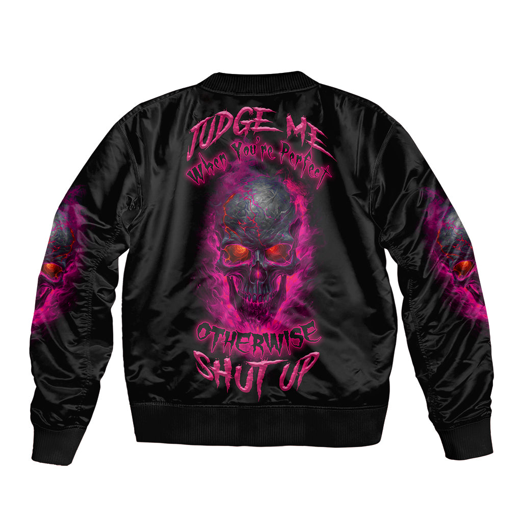 Judge Me When Yours Perfect Otherwise Shut Up Sleeve Zip Bomber Jacket - Wonder Print Shop