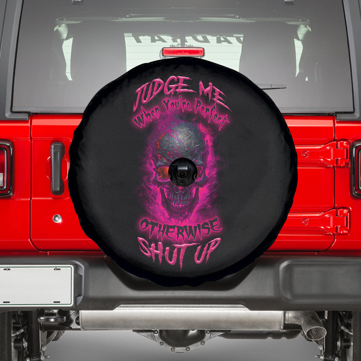 Judge Me When Yours Perfect Otherwise Shut Up Spare Tire Cover - Wonder Print Shop