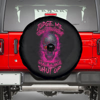 Judge Me When Yours Perfect Otherwise Shut Up Spare Tire Cover - Wonder Print Shop