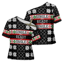 Single Ready To Jingle Christmas Cross Shoulder Shirt Xmas Holiday Patterns - Wonder Print Shop