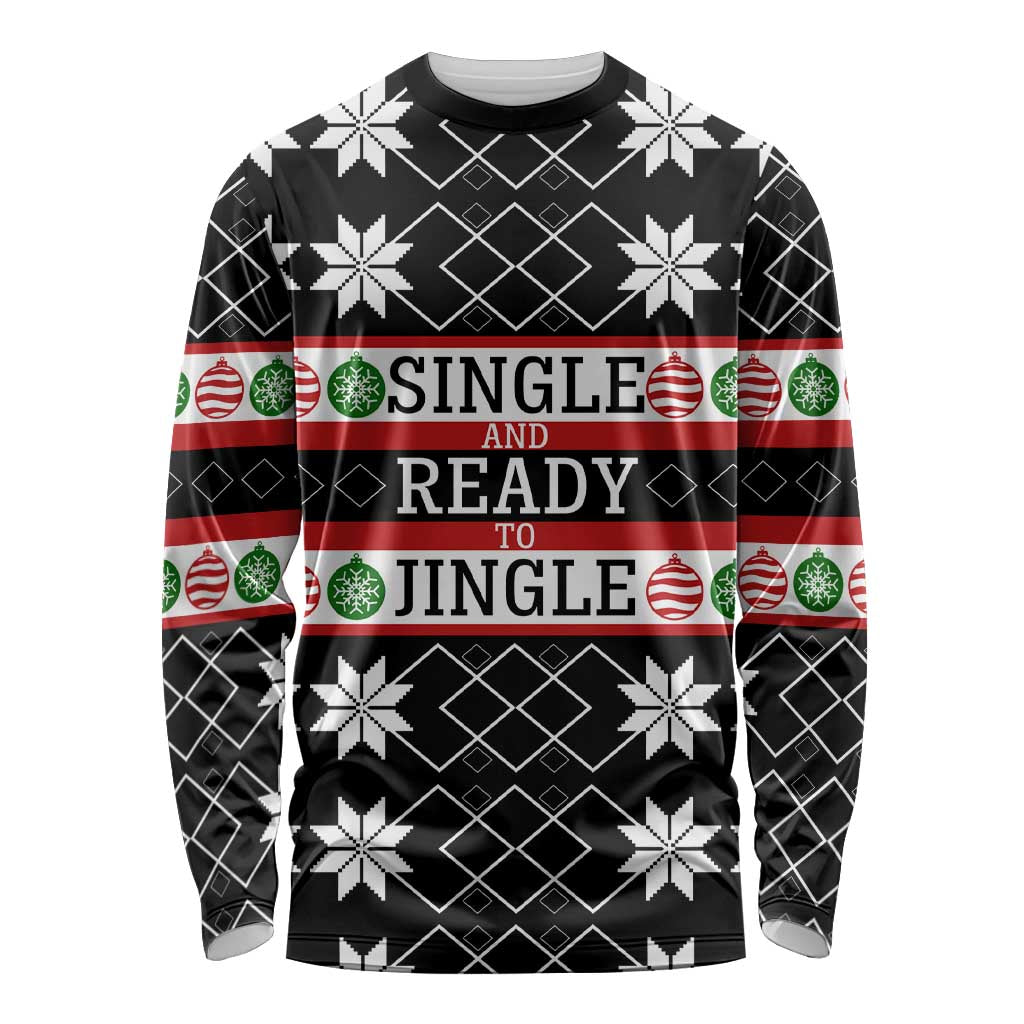 Single Ready To Jingle Christmas Long Sleeve Shirt Xmas Holiday Patterns - Wonder Print Shop