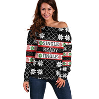Single Ready To Jingle Christmas Off Shoulder Sweater Xmas Holiday Patterns - Wonder Print Shop