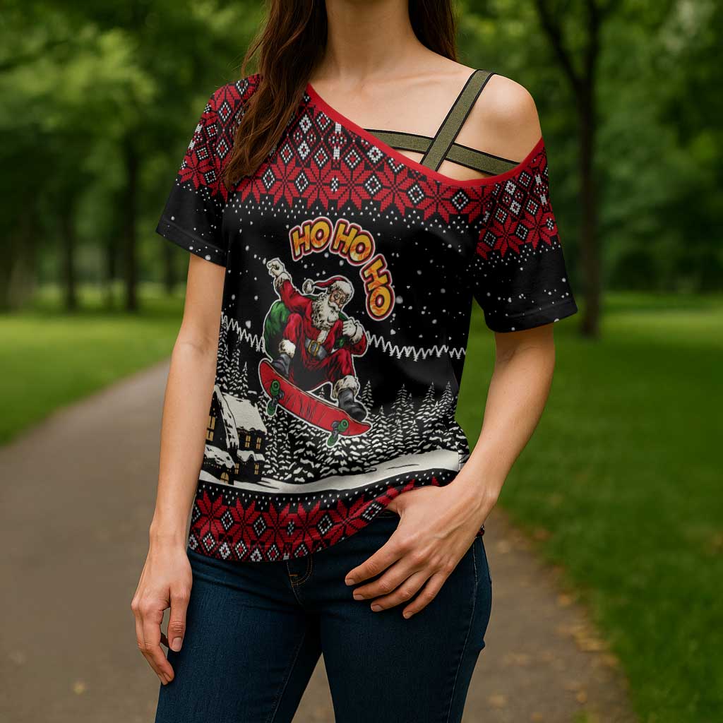 Skater Santa Claus Ho Ho Ho Christmas Cross Shoulder Shirt Xmas Holiday Patterns - Wonder Print Shop