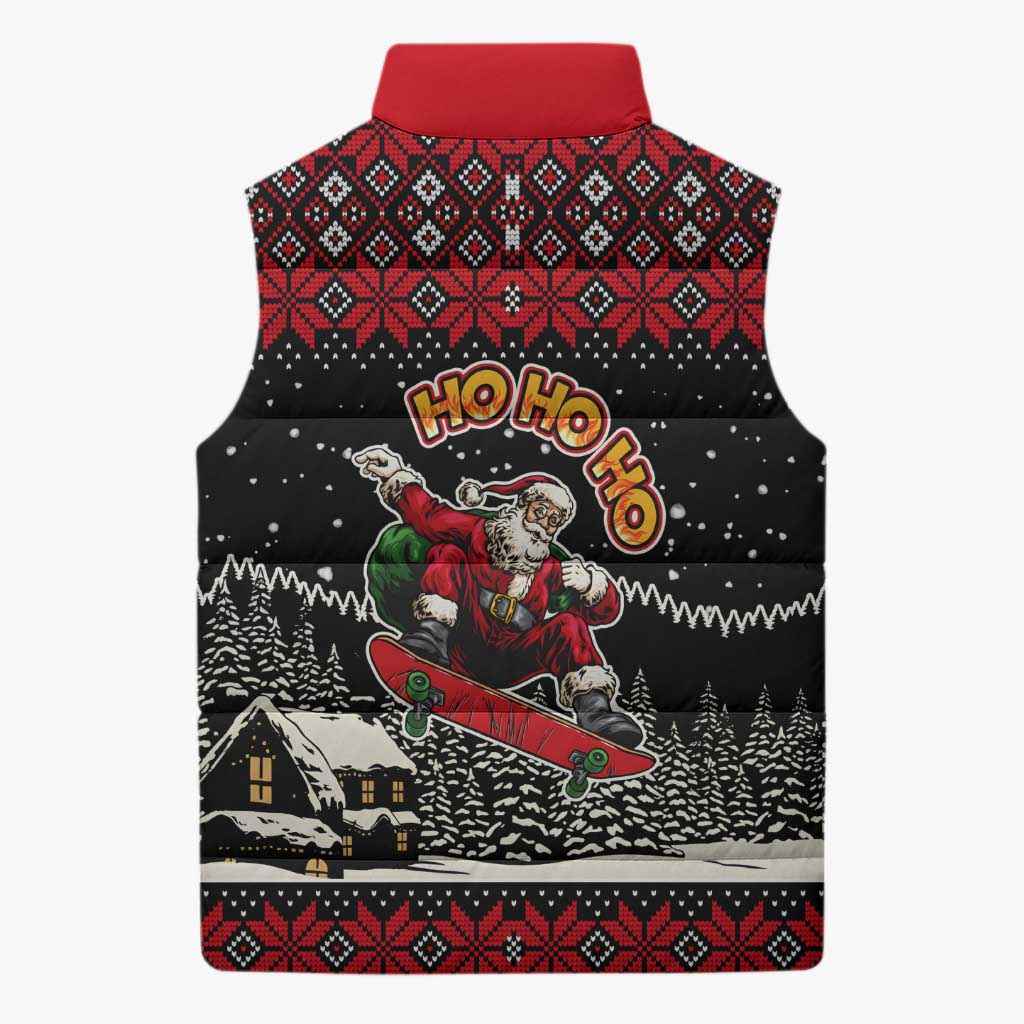 Skater Santa Claus Ho Ho Ho Christmas Sleeveless Puffer Jacket Xmas Holiday Patterns - Wonder Print Shop