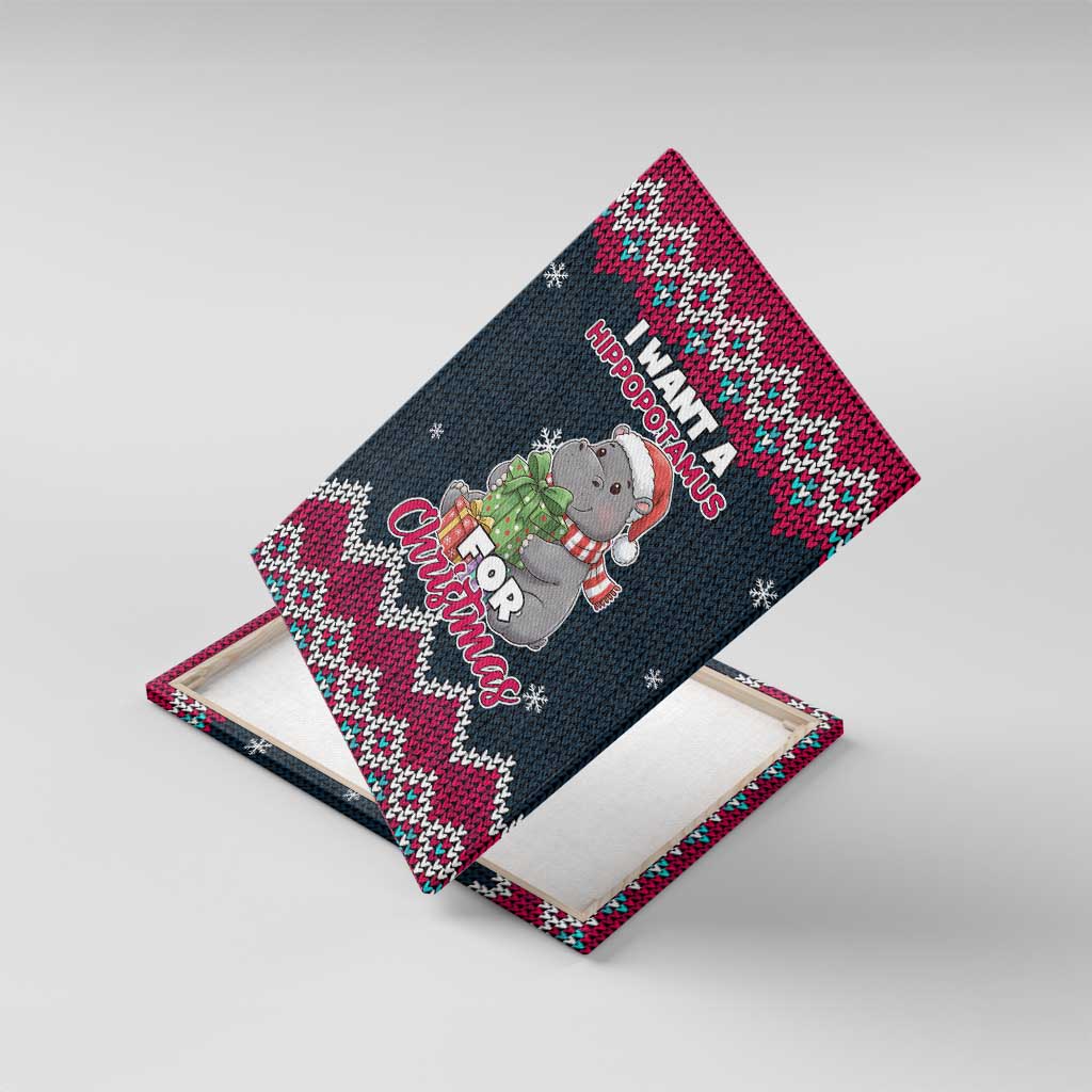I Want A Hippopotamus Christmas Design Canvas Wall Art Xmas Holiday Patterns - Wonder Print Shop