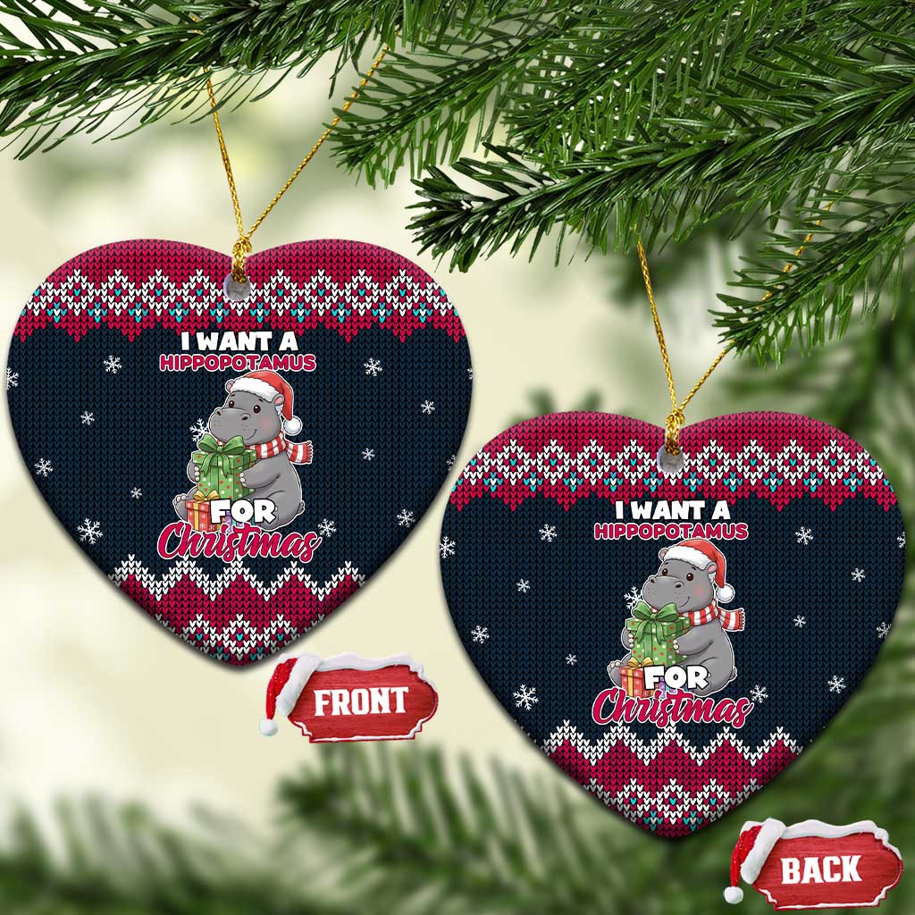 I Want A Hippopotamus Christmas Design Ceramic Ornament Xmas Holiday Patterns - Wonder Print Shop
