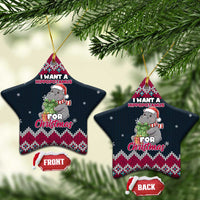 I Want A Hippopotamus Christmas Design Ceramic Ornament Xmas Holiday Patterns - Wonder Print Shop