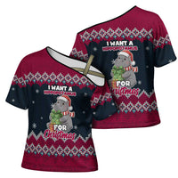 I Want A Hippopotamus Christmas Design Cross Shoulder Shirt Xmas Holiday Patterns - Wonder Print Shop