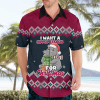 I Want A Hippopotamus Christmas Design Hawaiian Shirt Xmas Holiday Patterns - Wonder Print Shop