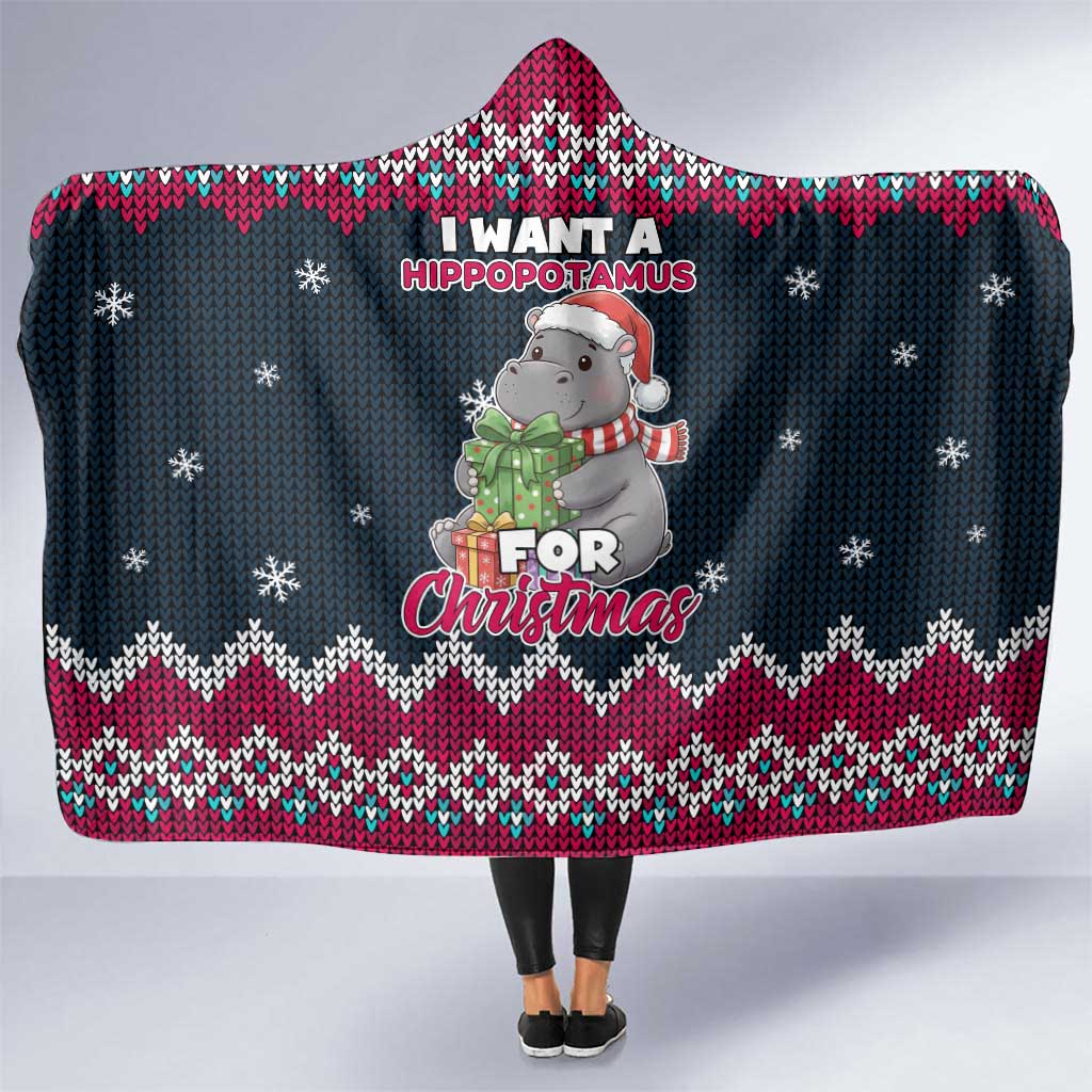 I Want A Hippopotamus Christmas Design Hooded Blanket Xmas Holiday Patterns - Wonder Print Shop