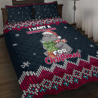 I Want A Hippopotamus Christmas Design Quilt Bed Set Xmas Holiday Patterns - Wonder Print Shop
