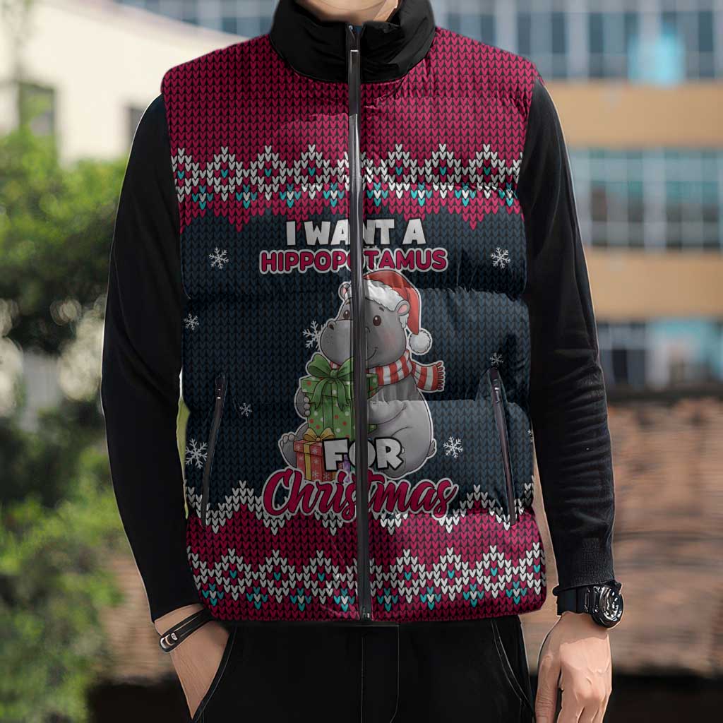I Want A Hippopotamus Christmas Design Sleeveless Puffer Jacket Xmas Holiday Patterns - Wonder Print Shop