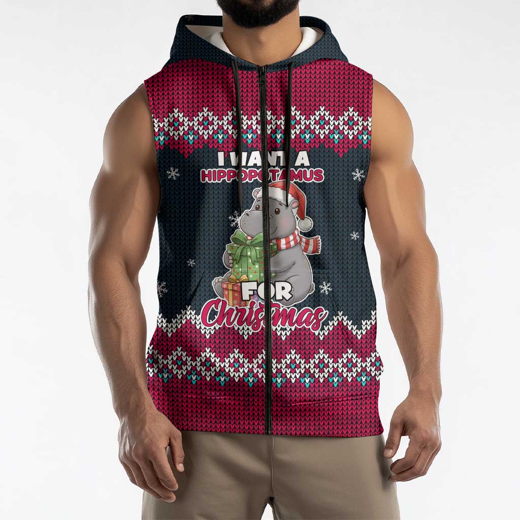 I Want A Hippopotamus Christmas Design Sleeveless Zip Hoodie Xmas Holiday Patterns - Wonder Print Shop