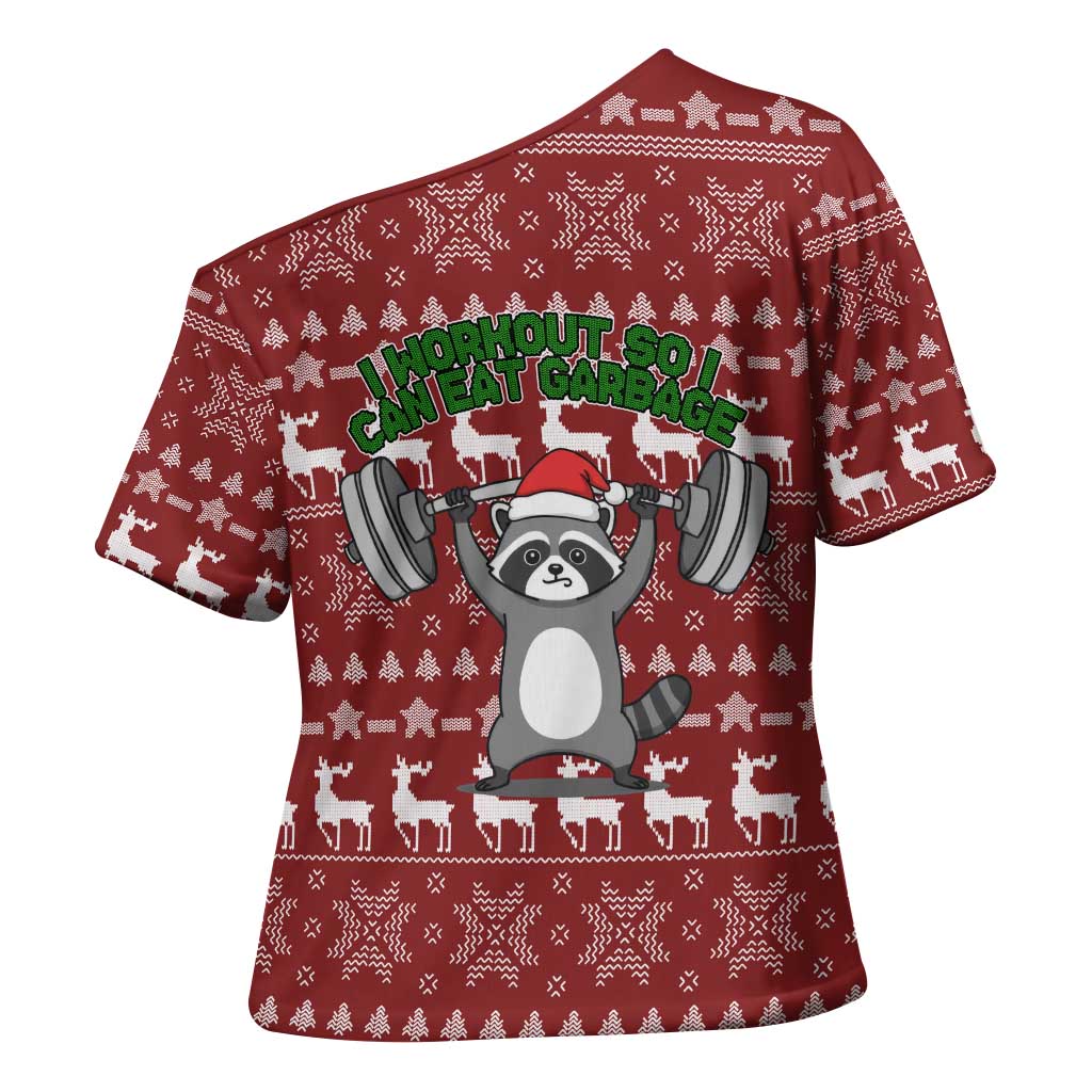 I Workout So I Can Eat Garbage Christmas Design Cross Shoulder Shirt Xmas Holiday Patterns - Wonder Print Shop