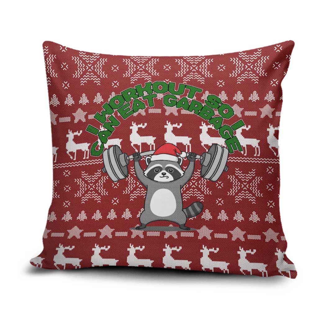I Workout So I Can Eat Garbage Christmas Design Pillow Cover Xmas Holiday Patterns - Wonder Print Shop