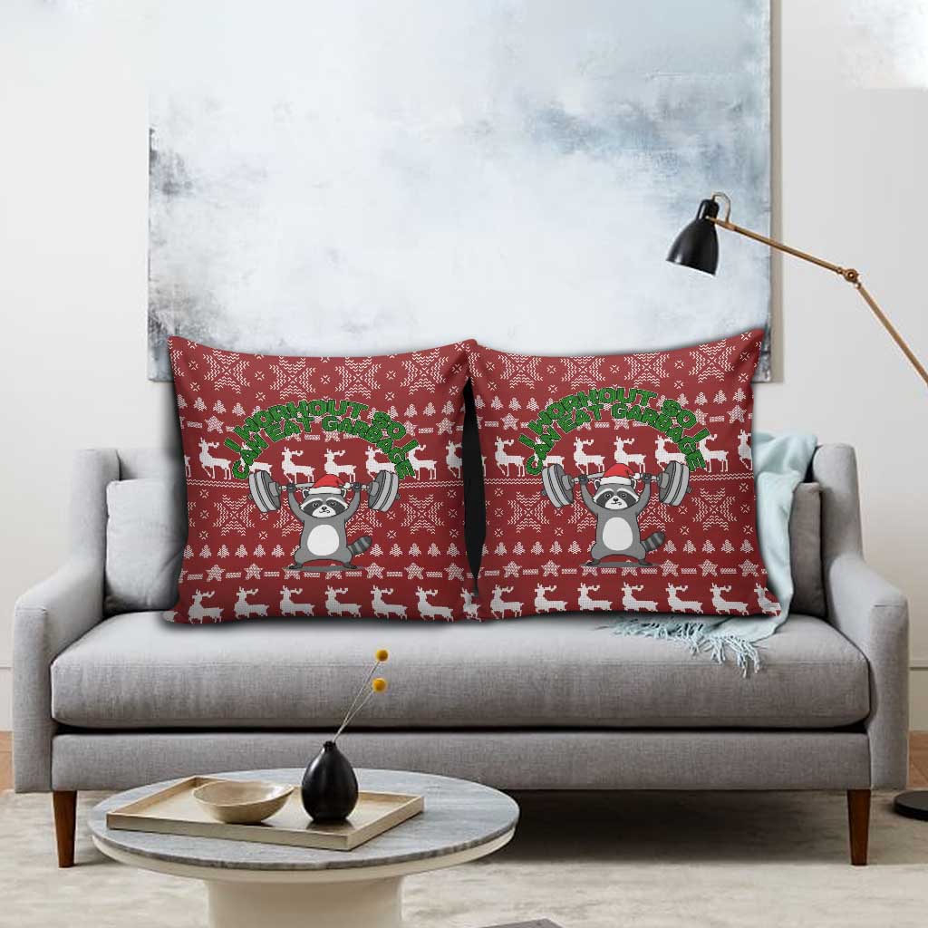 I Workout So I Can Eat Garbage Christmas Design Pillow Cover Xmas Holiday Patterns - Wonder Print Shop