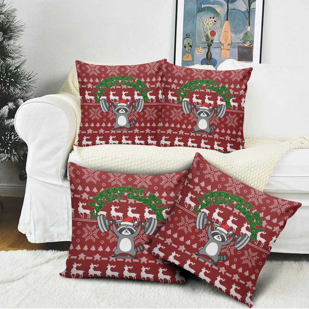 I Workout So I Can Eat Garbage Christmas Design Pillow Cover Xmas Holiday Patterns - Wonder Print Shop
