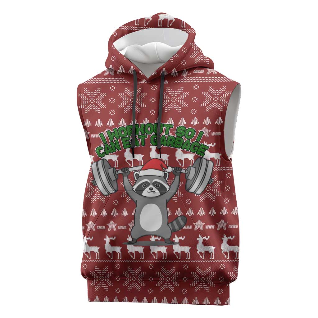 I Workout So I Can Eat Garbage Christmas Design Sleeveless Hoodie Xmas Holiday Patterns - Wonder Print Shop
