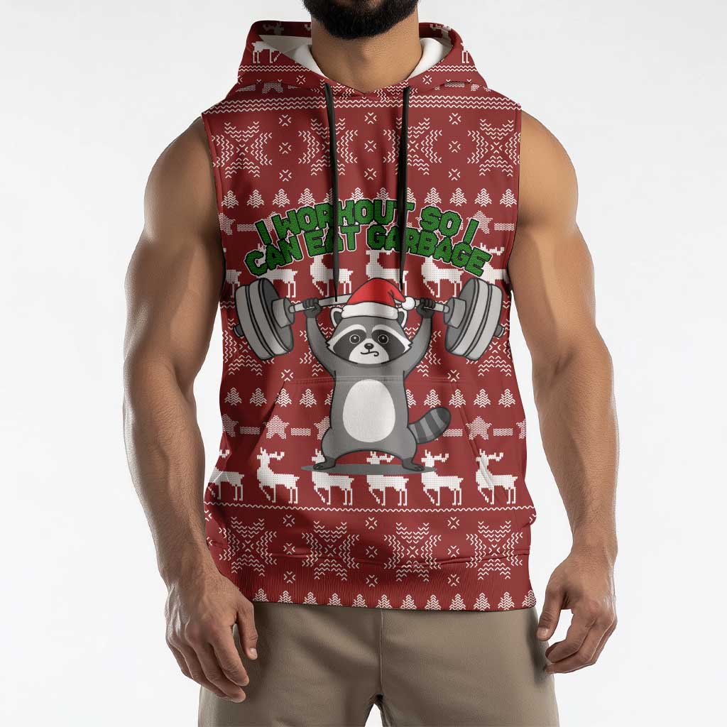 I Workout So I Can Eat Garbage Christmas Design Sleeveless Hoodie Xmas Holiday Patterns - Wonder Print Shop