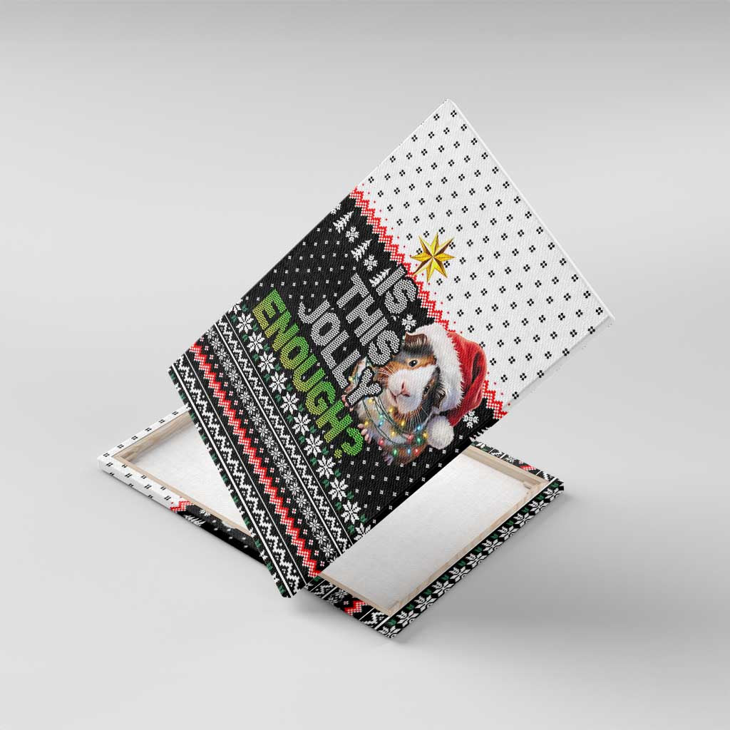 Christmas Is It Jolly Enough Guinea Pig Canvas Wall Art Xmas Holiday Patterns - Wonder Print Shop