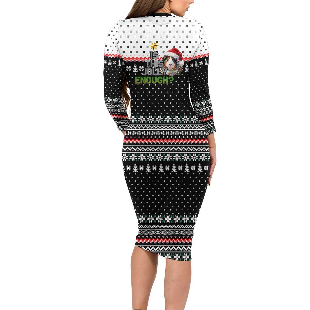 Christmas Is It Jolly Enough Guinea Pig Long Sleeve Bodycon Dress Xmas Holiday Patterns - Wonder Print Shop