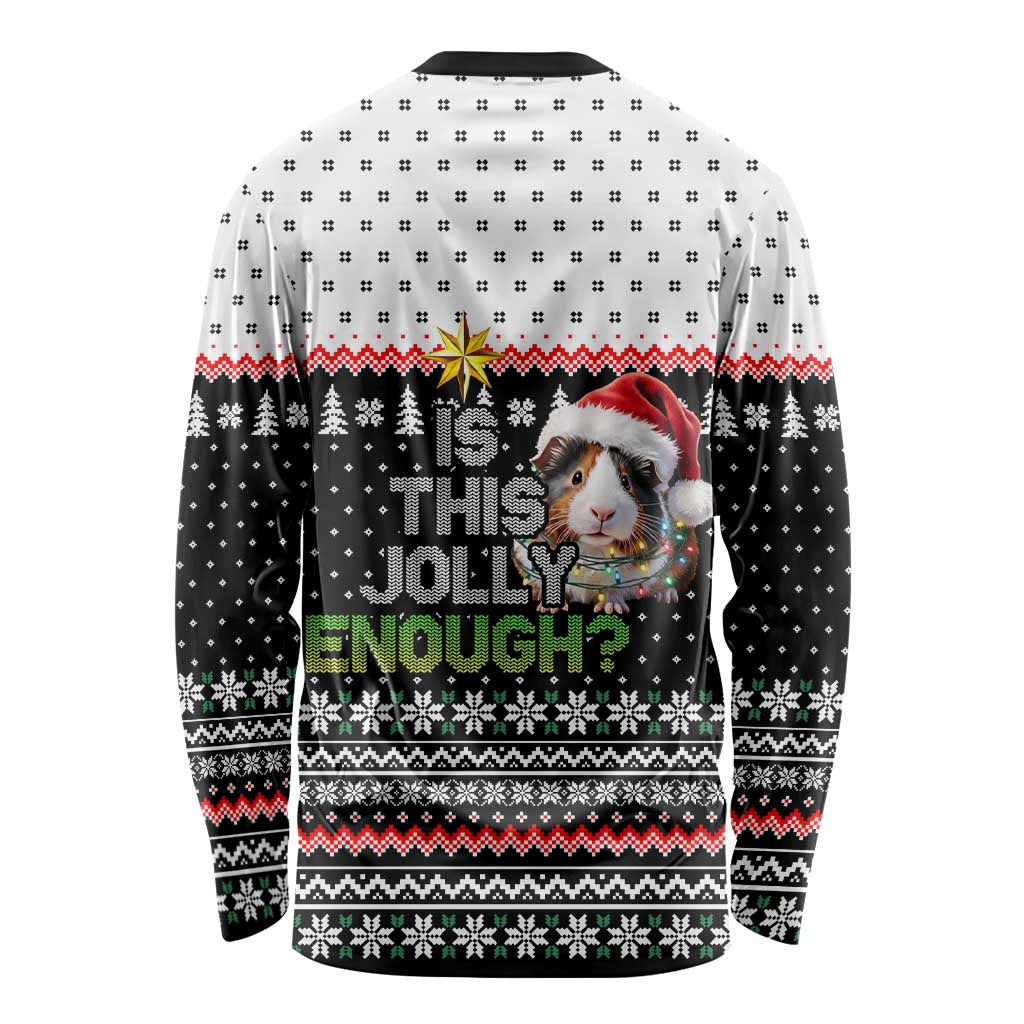 Christmas Is It Jolly Enough Guinea Pig Long Sleeve Shirt Xmas Holiday Patterns - Wonder Print Shop