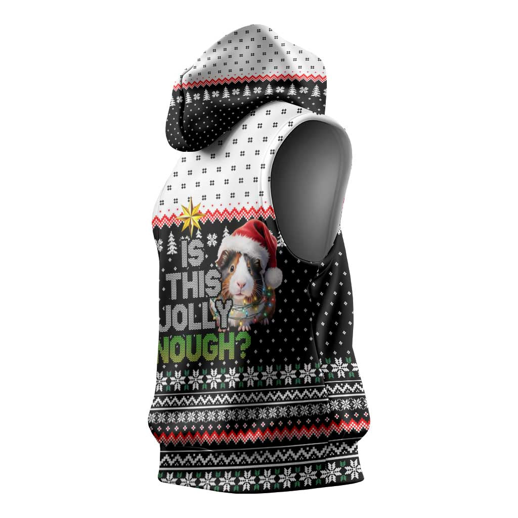 Christmas Is It Jolly Enough Guinea Pig Sleeveless Hoodie Xmas Holiday Patterns - Wonder Print Shop