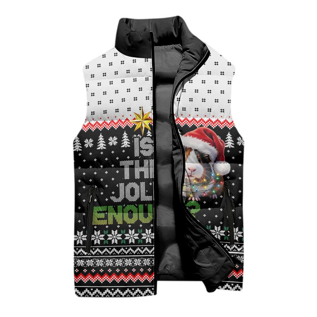 Christmas Is It Jolly Enough Guinea Pig Sleeveless Puffer Jacket Xmas Holiday Patterns - Wonder Print Shop