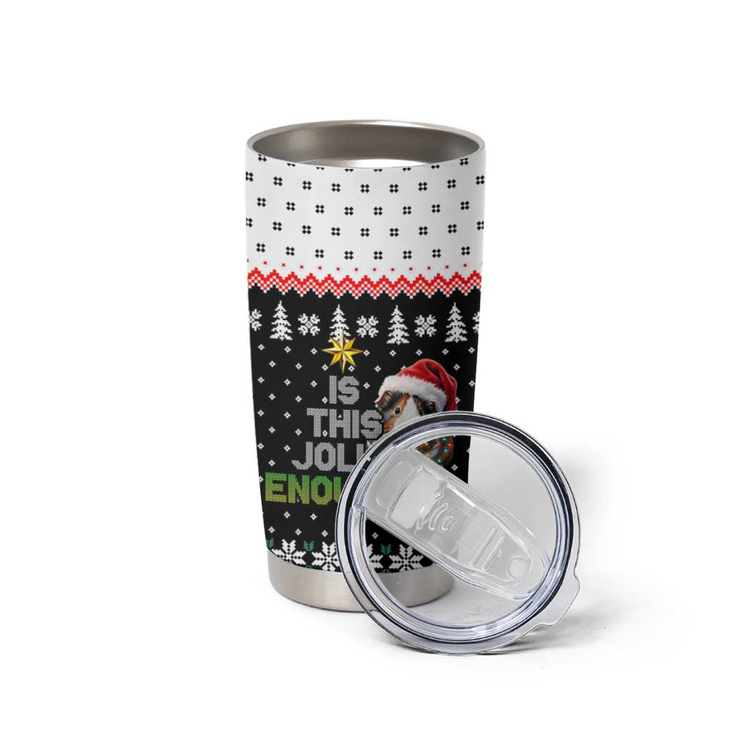 Christmas Is It Jolly Enough Guinea Pig Tumbler Cup Xmas Holiday Patterns - Wonder Print Shop