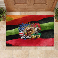 Happy 250th You Still Owe Us Black Pride Rubber Doormat Pan African Flag Broken Chains - Statue Of Liberty