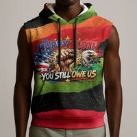 Happy 250th You Still Owe Us Black Pride Sleeveless Hoodie Pan African Flag Broken Chains - Statue Of Liberty
