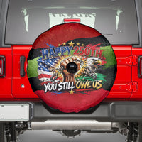 Happy 250th You Still Owe Us Black Pride Spare Tire Cover Pan African Flag Broken Chains - Statue Of Liberty