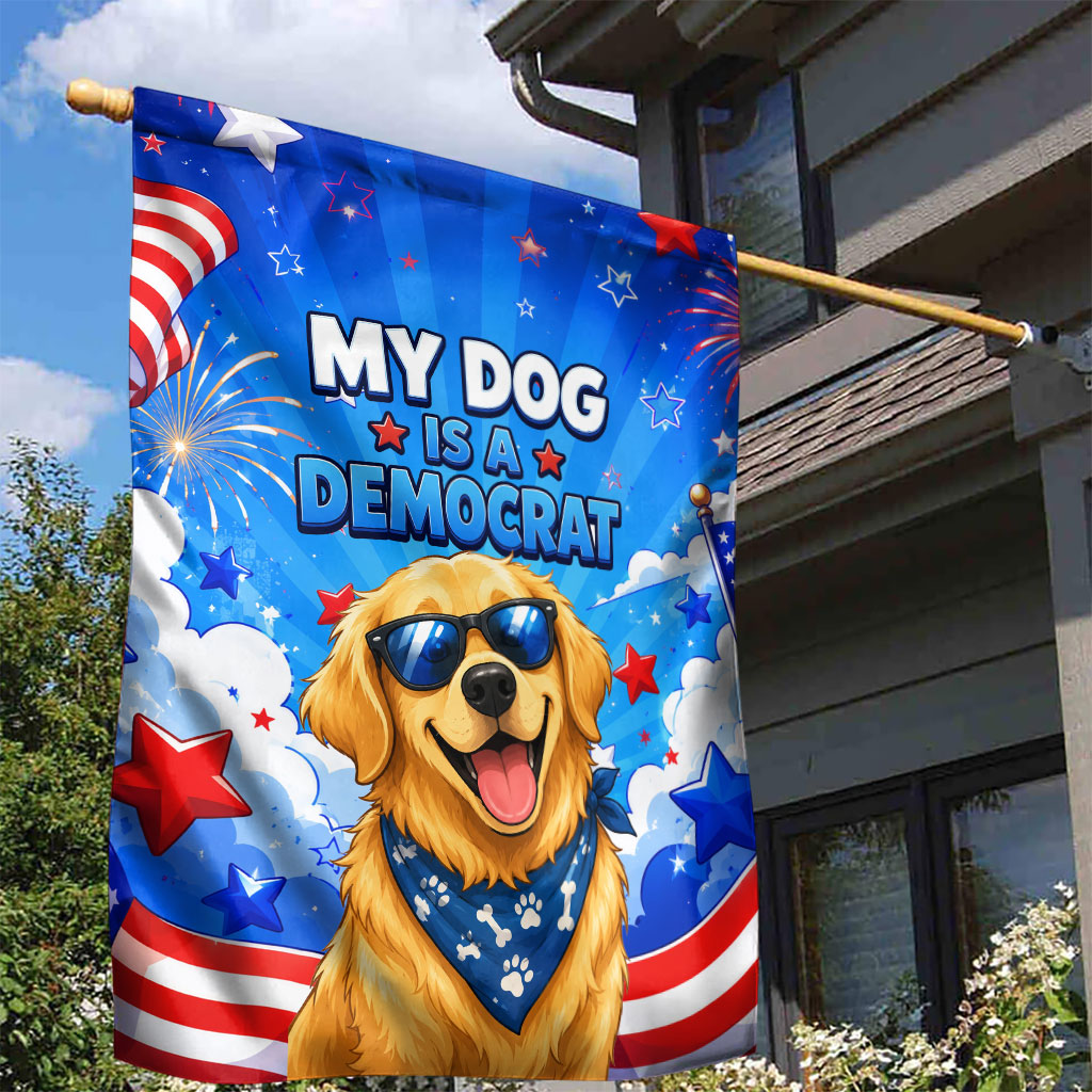 My Dog Is A Democrat Golden Retriever Garden Flag Patriotic American Fireworks Cute Cartoon Dog