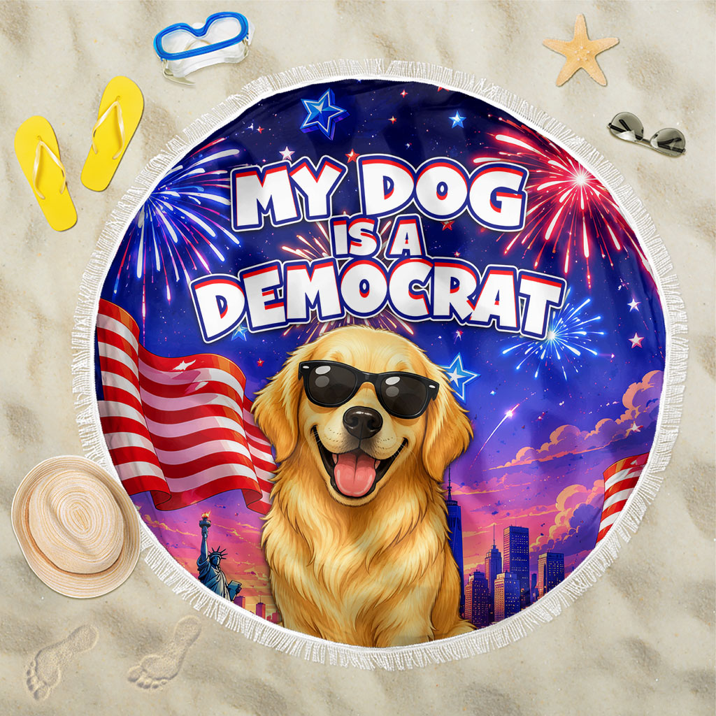 Golden Retriever My Dog Is A Democrat Beach Blanket Patriotic Statue Of Liberty Fireworks