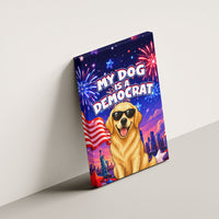 Golden Retriever My Dog Is A Democrat Canvas Wall Art Patriotic Statue Of Liberty Fireworks