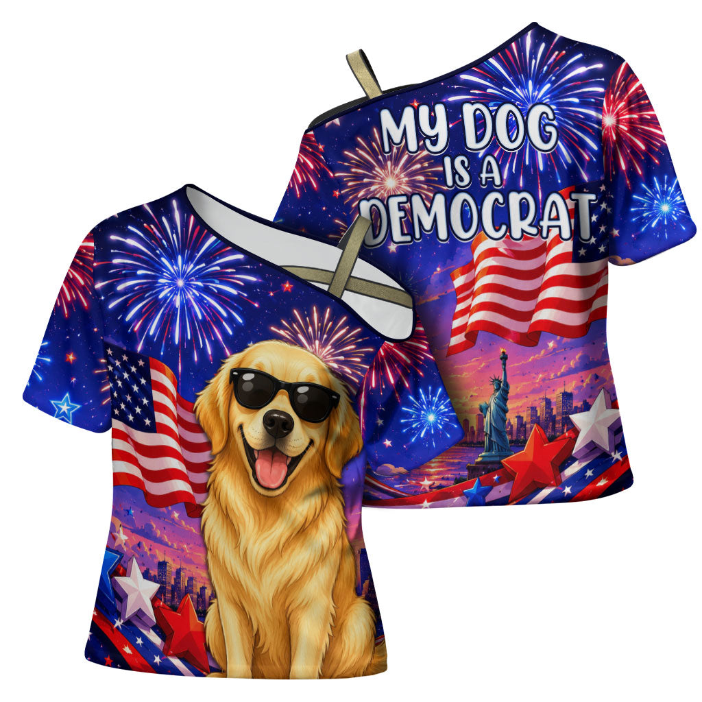 Golden Retriever My Dog Is A Democrat Cross Shoulder Shirt Patriotic Statue Of Liberty Fireworks