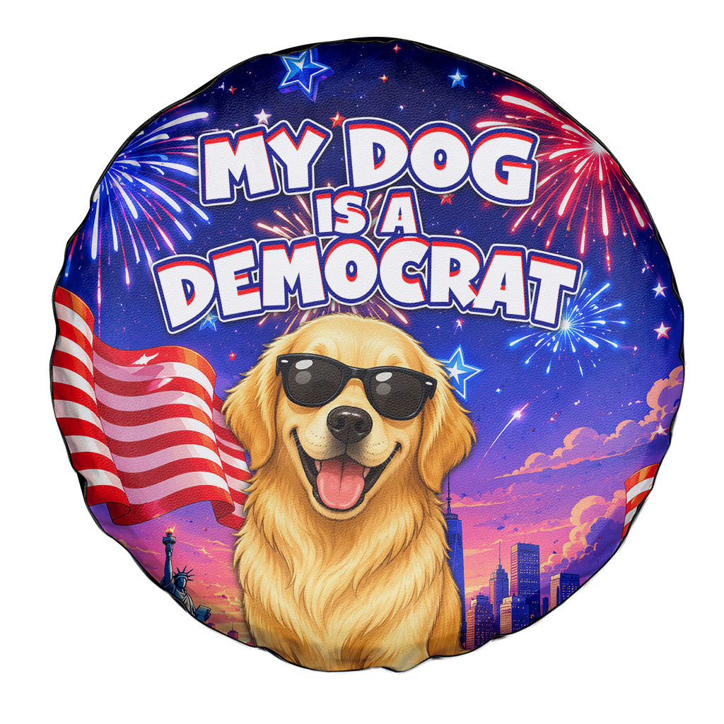 Golden Retriever My Dog Is A Democrat Spare Tire Cover Patriotic Statue Of Liberty Fireworks