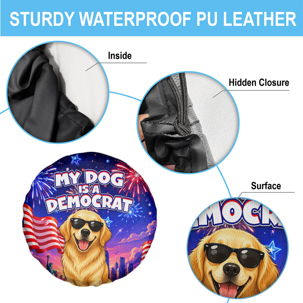 Golden Retriever My Dog Is A Democrat Spare Tire Cover Patriotic Statue Of Liberty Fireworks