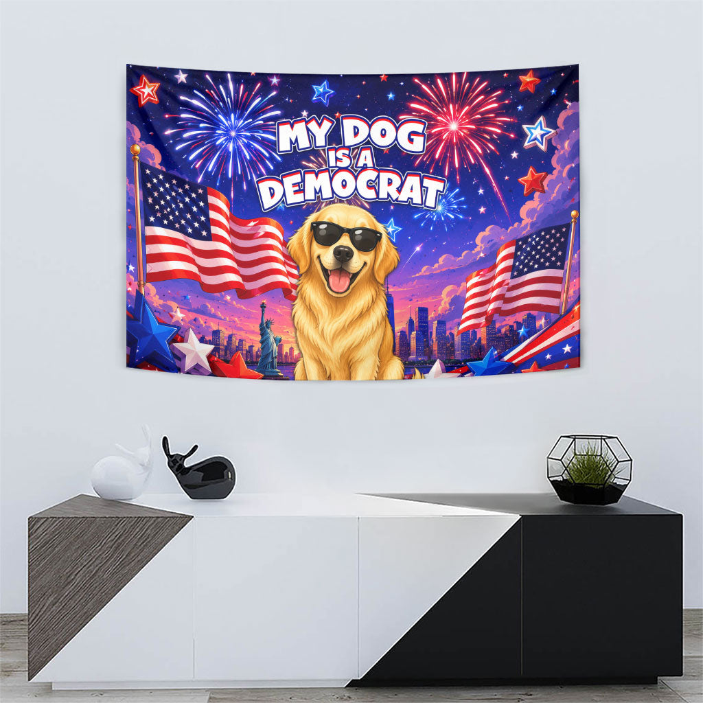 Golden Retriever My Dog Is A Democrat Tapestry Patriotic Statue Of Liberty Fireworks